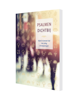 PSALMEN DICHTBIJ - BIJBEL IN GEWONE TAAL - 9789089121608