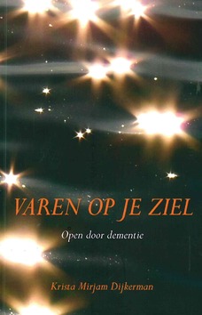VAREN OP JE ZIEL - DIJKERMAN, KRISTA MIRJAM - 9789089545008