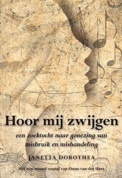 HOOR MIJ ZWIJGEN - DOROTHEA, JANETTA - 9789089545299