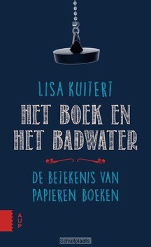 HET BOEK EN HET BADWATER - KUITERT, LISA - 9789089649034