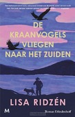 DE KRAANVOGELS VLIEGEN NAAR HET ZUIDEN - RIDZÉN, LISA - 9789089682833