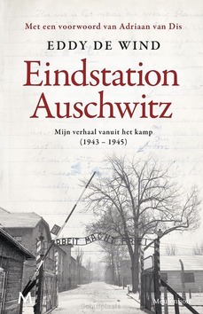 EINDSTATION AUSCHWITZ - WIND, EDDY DE - 9789089683601