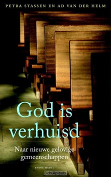 GOD IS VERHUISD - STASSEN, PETRA; HELM, AD VAN DER - 9789089721402