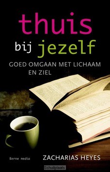 THUIS BIJ MIJZELF - HEYES, ZACHARIAS - 9789089721587