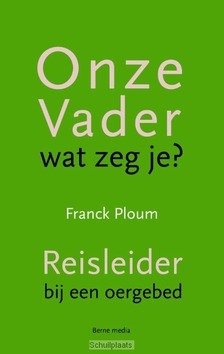 ONZE VADER - PLOUM, FRANCK - 9789089721655