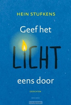 GEEF HET LICHT EENS DOOR - STUFKENS, HEIN - 9789089722065