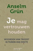 JE MAG VERTROUWEN HOUDEN - GRÙN, ANSELM - 9789089722423