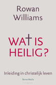 WAT IS HEILIG - WILLIAMS, ROWAN - 9789089723147