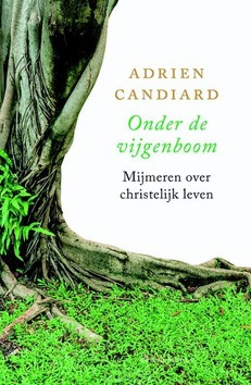 ONDER DE VIJGEBOOM - CANDIARD, ADRIEN - 9789089723291