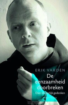 EENZAAMHEID DOORBREKEN - VARDEN, ERIK - 9789089723581