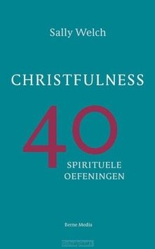 CHRISTFULNESS - WELCH, SALLY - 9789089723673