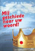 DVD MIJ GESCHIEDE NAAR UW WOORD