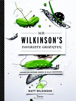 MR WILKINSON'S FAVORIETE GROENTEN - WILKINSON, MATT - 9789089895516