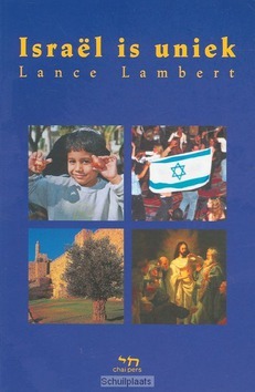 ISRAEL IS UNIEK - LAMBERT - 9789090029948