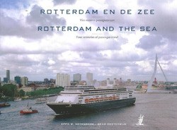 ROTTERDAM EN DE ZEE - 9789090198828