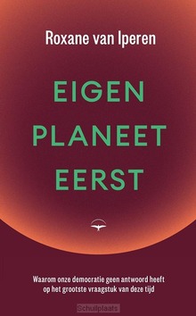 EIGEN PLANEET EERST - IPEREN, ROXANE VAN - 9789400411777