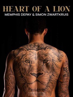 HEART OF A LION - DEPAY, MEMPHIS; ZWARTKRUIS, SIMON - 9789400511859