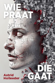 WIE PRAAT, DIE GAAT