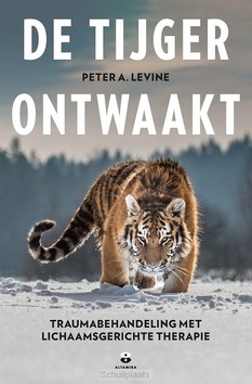 DE TIJGER ONTWAAKT - LEVINE, PETER A. - 9789401305761