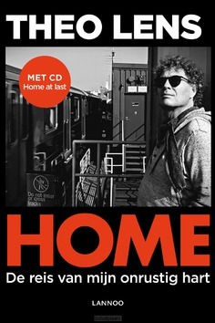 HOME DE REIS VAN MIJN ONRUSTIG HART - LENS, THEO - 9789401455374