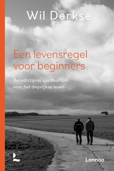 EEN LEVENSREGEL VOOR BEGINNERS - DERKSE, WIL - 9789401480833