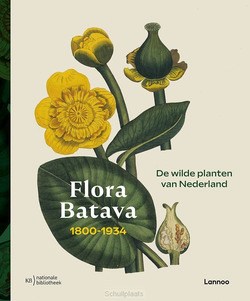 FLORA BATAVA 1800-1934 - GELDER, ESTHER VAN; PEETERS, NORBERT - 9789401486668
