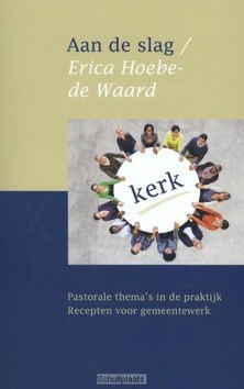 AAN DE SLAG - HOEBE-DE WAARD, E.J. - 9789401904865