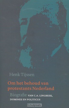 OM HET BEHOUD VAN PROTESTANTS NEDERLAND - TIJSSEN, HENK - 9789401907613