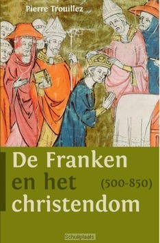 DE FRANKEN EN HET CHRISTENDOM (500-850) - TROUILLEZ, PIERRE - 9789401908474