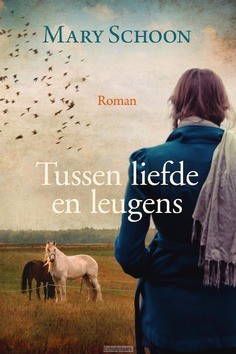 TUSSEN LIEFDE EN LEUGENS - SCHOON, MARY - 9789401914581