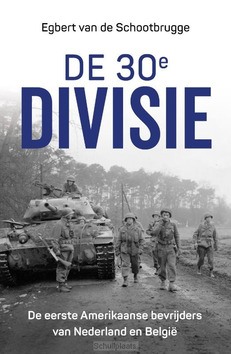 DE 30E DIVISIE - SCHOOTBRUGGE, EGBERT VAN DE - 9789401918596