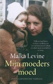 MIJN MOEDERS MOED