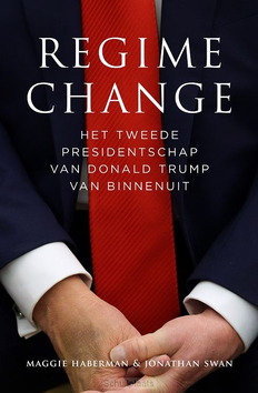 REGIME CHANGE - HABERMAN, MAGGIE; SWAN, JONATHAN - 9789401921954