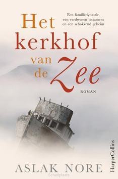 HET KERKHOF VAN DE ZEE - NORE, ASLAK - 9789402711288