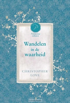 WANDELEN IN DE WAARHEID - LOVE, CHRISTOPHER - 9789402901030