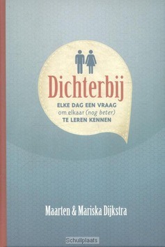 DICHTERBIJ - DIJKSTRA, MAARTEN; DIJKSTRA, MARISKA - 9789402901122