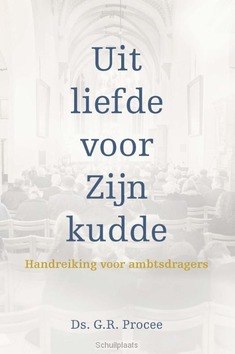 UIT LIEFDE VOOR ZIJN KUDDE - PROCEE, G.R. - 9789402902501