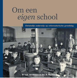 OM EEN EIGEN SCHOOL - KLINKEN/VOGELAAR - 9789402902679