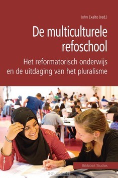 MULTICULTURELE REFOSCHOOL - EXALTO, JOHN - 9789402902730