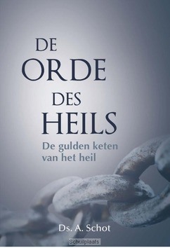 ORDE DES HEILS - SCHOT, A. - 9789402902839