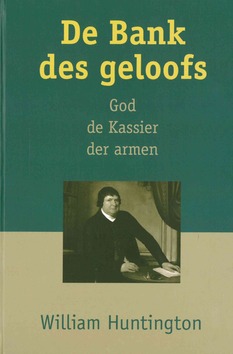 BANK DES GELOOFS - HUNTINGTON, WILLIAM - 9789402904741