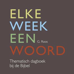 ELKE WEEK EEN WOORD - ROOS, G. - 9789402905090