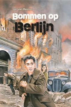 BOMMEN OP BERLIJN - REENEN, JAN VAN - 9789402906301