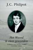 WOORD IS VLEES GEWORDEN - PHILPOT, J.C. - 9789402907056