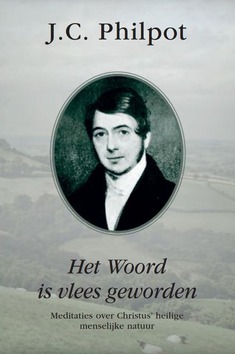 WOORD IS VLEES GEWORDEN - PHILPOT, J.C. - 9789402907056