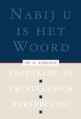NABIJ U IS HET WOORD