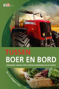 TUSSEN BOER EN BORD - SCHIPPERS, J.A. - 9789402909012