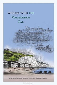 DIE VOLHARDEN ZAL - WILLS, WILLIAM - 9789402909036