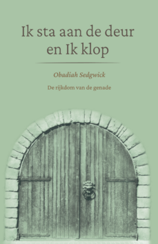 IK STA AAN DE DEUR EN IK KLOP - SEDGWICK, OBADIAH - 9789402909777