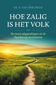 HOE ZALIG IS HET VOLK